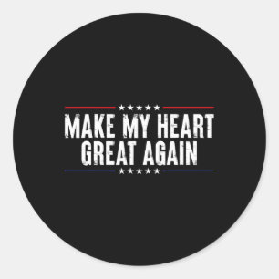 Funny Open Heart Surgery Recovery-make My Heart Gr Classic Round Sticker