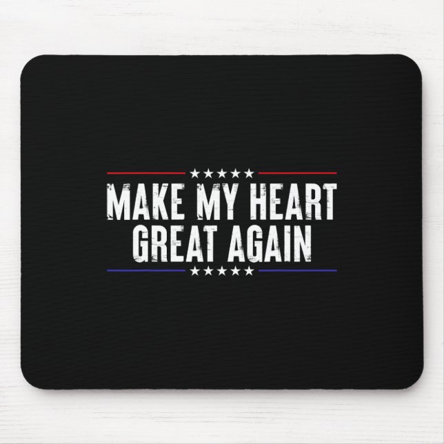 Funny Open Heart Surgery Recovery-make My Heart Gr Mouse Mat (Front)