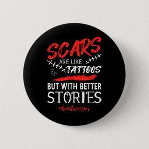 Funny Open Heart Surgery Shirt Gift Scars Are Like 6 Cm Round Badge