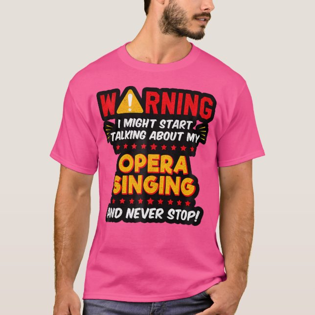 Funny Opera Singer Voice Choir Joke Graphic T-Shirt (Front)
