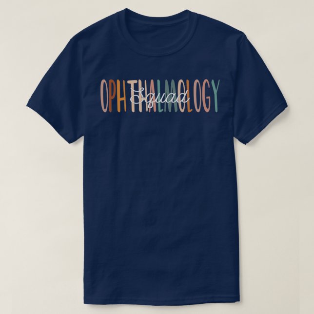 Funny Ophthalmologists Doctor Ophthalmology Squad  T-Shirt (Design Front)