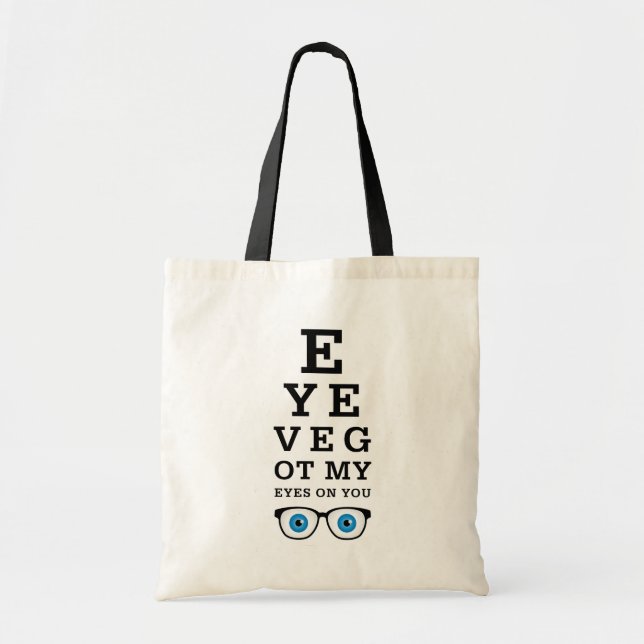 Funny Optician Eyes On You Tote Bag (Front)
