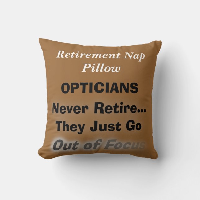Funny Optician Retirement Nap Pillow (Front)
