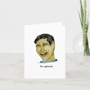 Funny Optimistic Guy Card