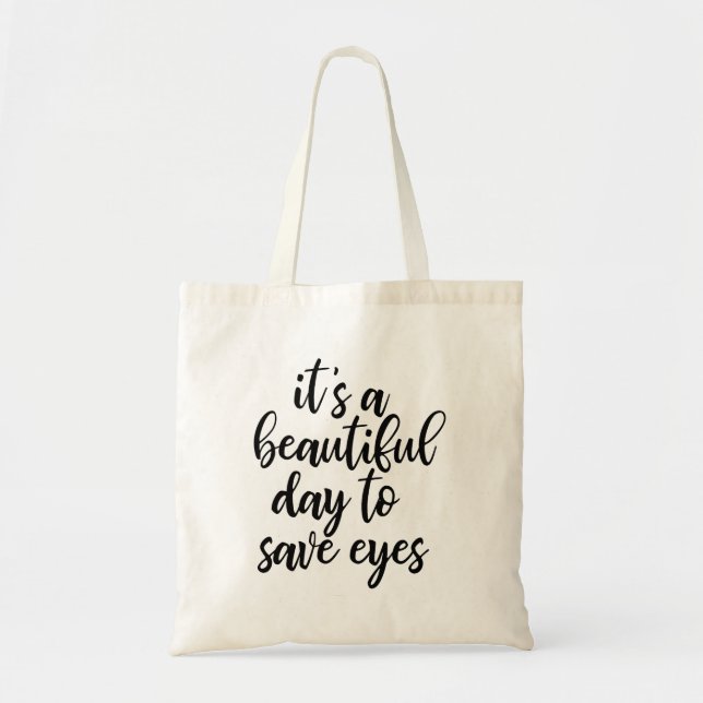 Funny Optometrist Slogan Tote Bag (Front)