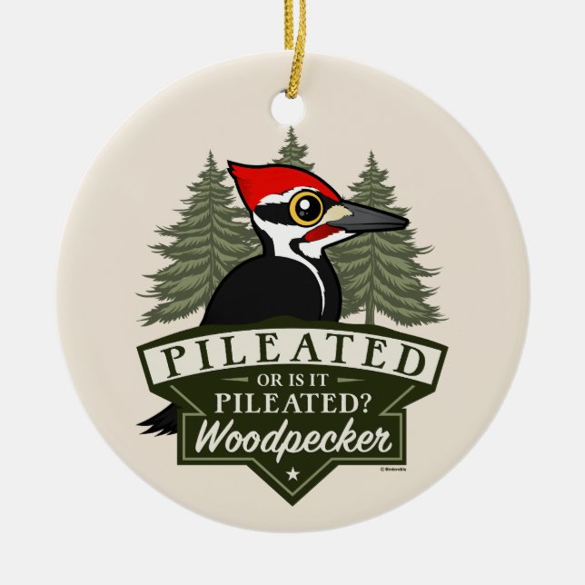 Funny Or Is It Pileated Woodpecker Pronunciation Ceramic Tree Decoration (Front)
