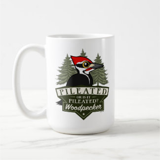 Funny Or Is It Pileated Woodpecker Pronunciation Coffee Mug