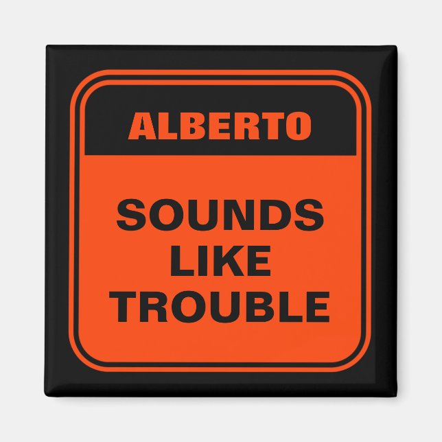 Funny orange sounds like trouble personalised  magnet (Front)