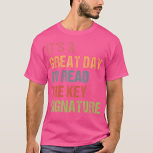 Funny Orchestra Director Great Day To Read The Key T-Shirt