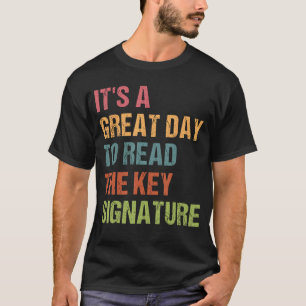 Funny Orchestra Director Great Day to Readhe Key S T-Shirt