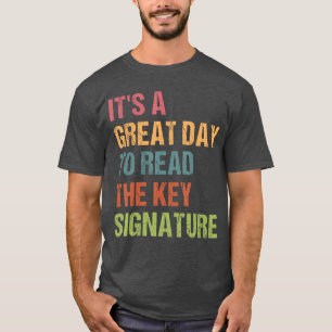 Funny Orchestra Director Great Day to Readhe Key S T-Shirt