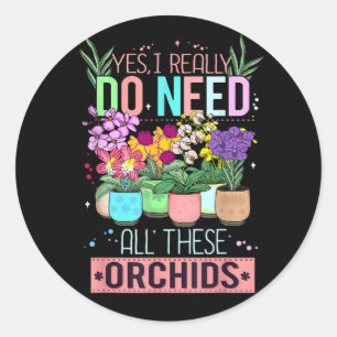 Funny Orchid Plant Lover Classic Round Sticker