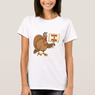 Funny Order A Pizza Thanksgiving Turkey T-Shirt