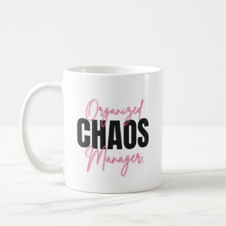 Funny Organised Chaos Manager Mug 