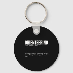 Funny Orienteering Dictionary Quote Definition Key Ring
