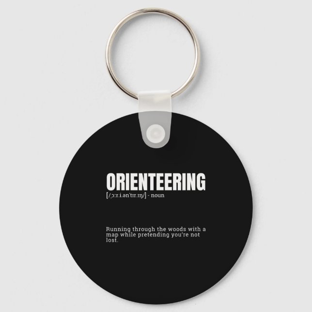 Funny Orienteering Dictionary Quote Definition  Key Ring (Front)