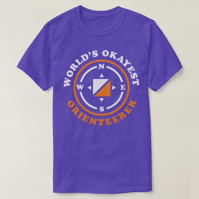 Funny Orienteering Gift Worlds Okayest Orienteerer T-Shirt (Design Front)