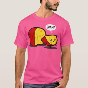 Funny Original Cute Kawaii Edam Freedom Cheese too T-Shirt