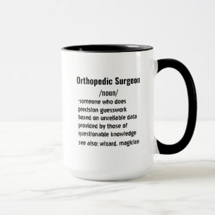 Funny Orthopaedic Surgeon Definition gifts  Mug