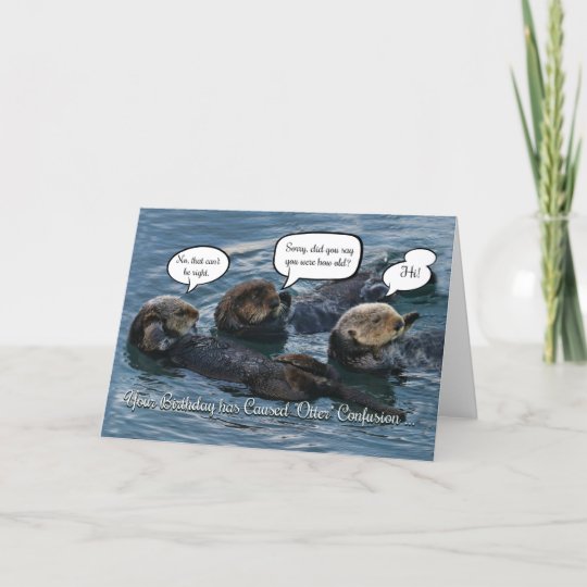 Funny Otter Birthday Card | Zazzle.co.uk