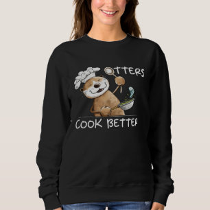 Funny Otter Chef with Frying Pan for Cooking Enthu Sweatshirt