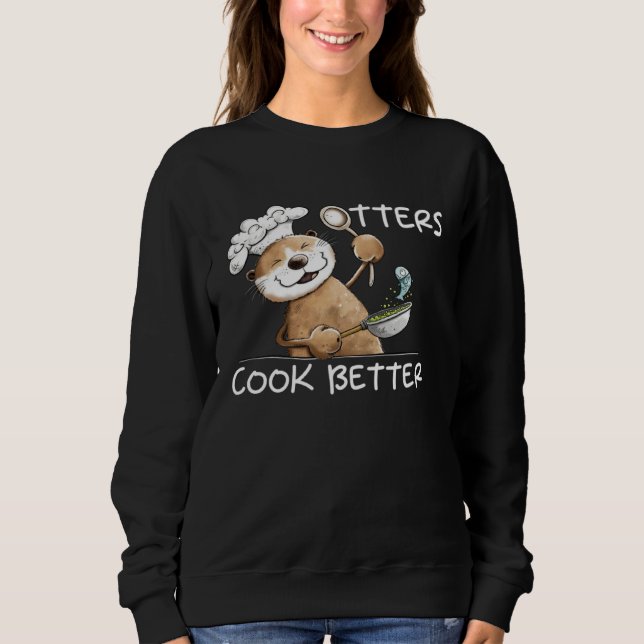 Funny Otter Chef with Frying Pan for Cooking Enthu Sweatshirt (Front)