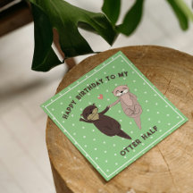 Funny Otter Half Birthday Card for Couples
