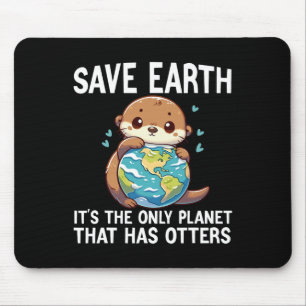 Funny Otters Earth Day Environmentalist Women Mouse Mat
