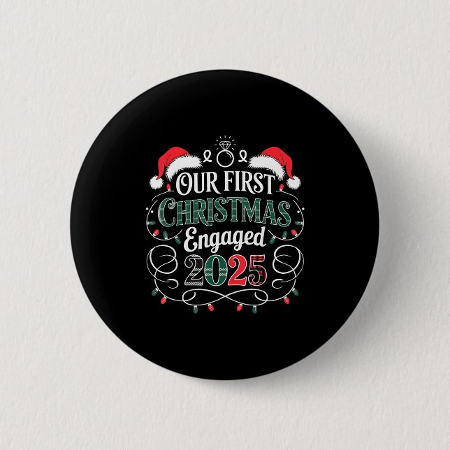 Funny Our First Christmas Engaged 2025 Couples Paj 6 Cm Round Badge (Front)