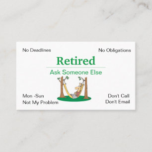 Funny Out of Business Retirement Business Card