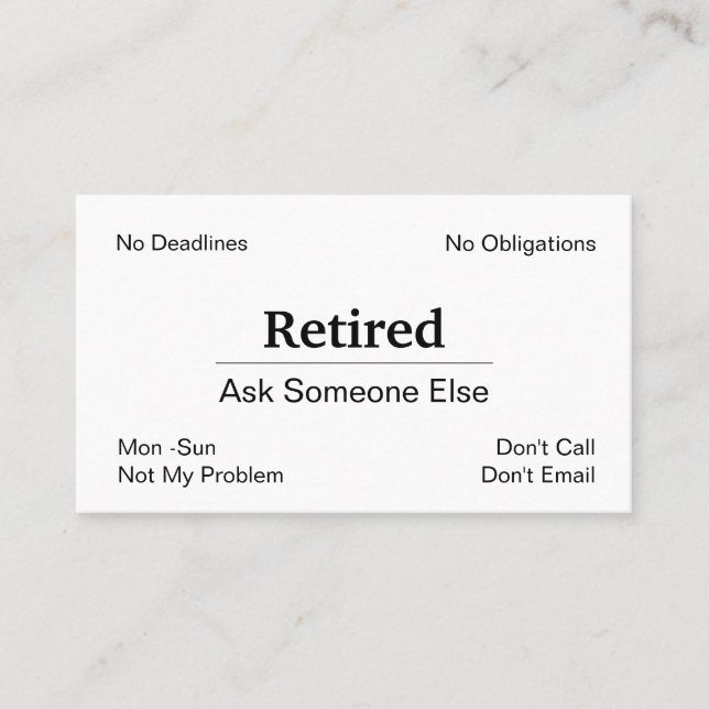 Funny Out Of Business Retirement Business Card (Front)