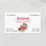 Funny Out Of Business Retirement Business Card<br><div class="desc">Funny Out Of Business Retirement Business Card</div>