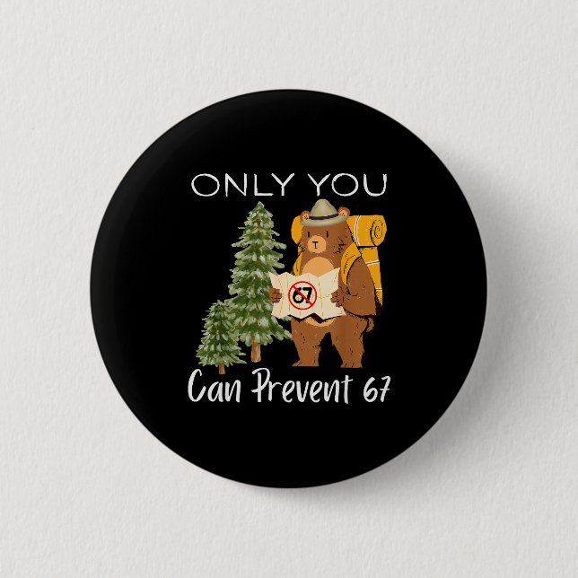 Funny Outdoor Bear Wild Number Six Seven Pun  6 Cm Round Badge (Front)