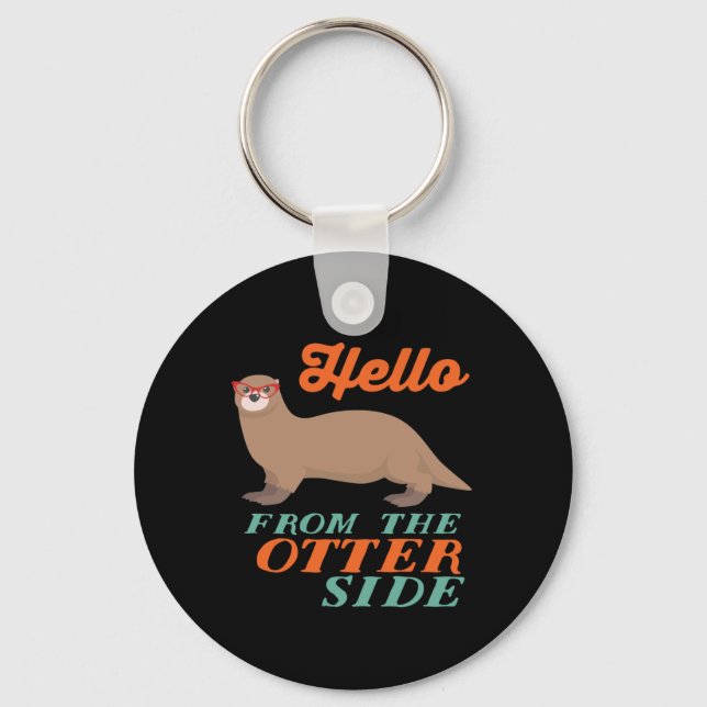 Funny Outer Space Animal Hello From The Otter Side Key Ring (Front)