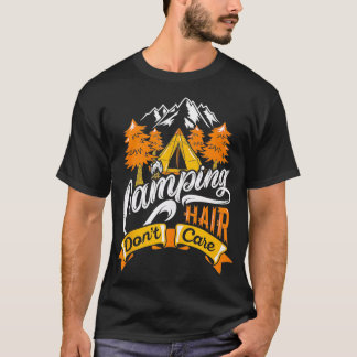 Funny Outr Adventure Camping Hair Dont e T-Shirt
