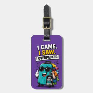 Funny Over Packed Luggage Tag