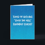 Funny "Over the Hill" 50th Birthday Card<br><div class="desc">Funny 50th Birthday Greeting Card for someone who is turning 50 years old</div>