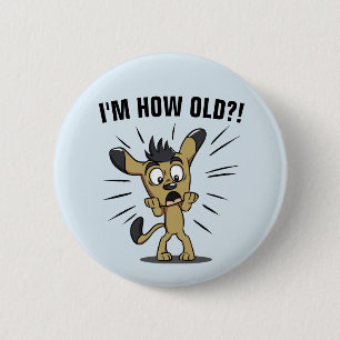 FUNNY OVER THE HILL BIRTHDAY DOG BUTTONS