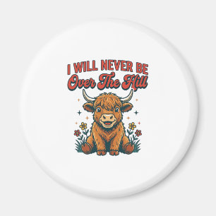 Funny Over The Hill Highland Cow Birthday Design_1 Magnet
