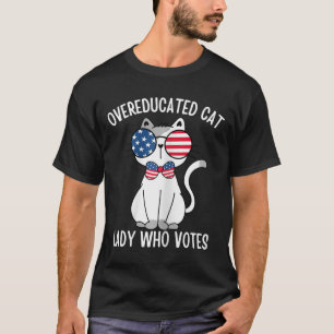 Funny Overeducated Cat Lady Who Votes For Kamala H T-Shirt