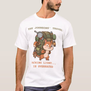 Funny Overpacked Squirrel Adventure- Custom Travel T-Shirt