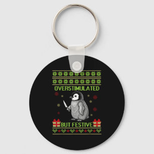 Funny Overstimulated But Festive Christmas Ugly Pe Key Ring