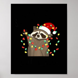 Funny Overstimulated But Festive Raccoon Christmas Poster