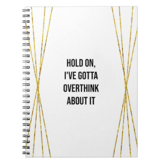 Funny Overthinker Notebook