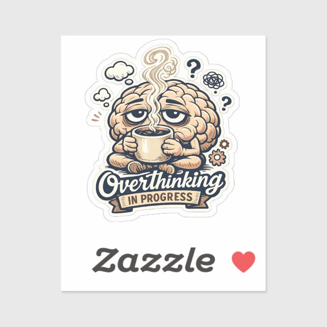 Funny Overthinking In Progress T-Shirt | Relatable (Sheet)