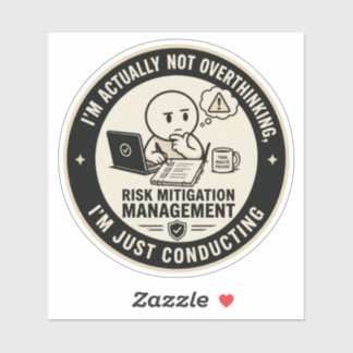 Funny Overthinking Risk Assessment Corporate Round