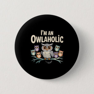 Funny Owl Design For Men Women Boys Girls Toddlers 6 Cm Round Badge