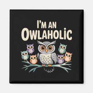 Funny Owl Design For Men Women Boys Girls Toddlers Magnet