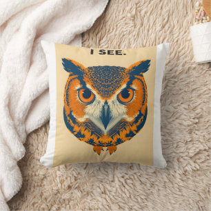 Funny Owl "I See" Sarcastic Office Art - Intense J Cushion