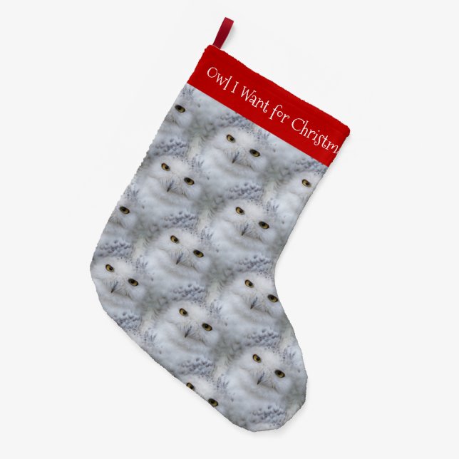 Funny Owl I Want for Christmas Snowy Owls Large Christmas Stocking (Front (Hanging))